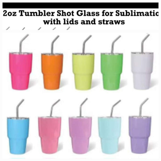 2oz Tumblers W/ straw and lid
